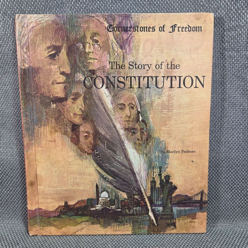 The Story of the Constitution Marilyn Prolman 1969 Cornerstones of Freedom HC